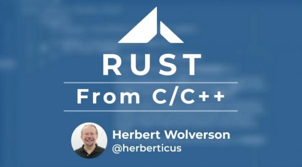 ArdanLabs - Rust From C/C++