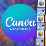 Canva Magic Studio AI Tools for Quick, Easy Content Creation