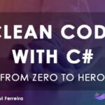 Dometrain - From Zero to Hero Writing Clean Code with C#