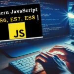 Mastering JavaScript: ES6, ES7 and ES8 Zero to Hero (2024)