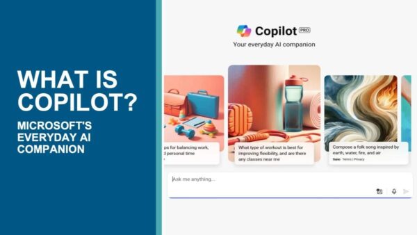 What is Copilot? Get Started with Microsoft's Everyday AI